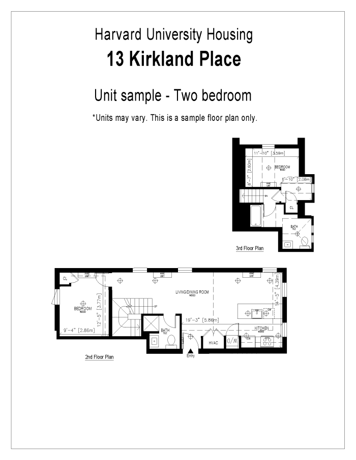 Harvard University Housing 13 Kirkland Place - Sample Two Bedroom floorplan. This is a sample only and may not be your exact unit. Exact units are visible in the applicant portal when selecting a unit. The floorplan has two levels, wood flooring, and windows in each bedroom. The floorplan is open concept, with an open kitchen leading into the living/dining room area. there is a bedroom and bathroom on the first level and a bedroom and bathroom on the second level. Each bedroom has a closet.